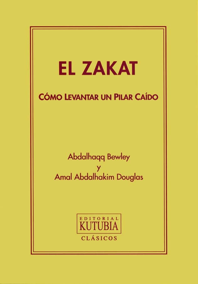 El Zakat – Como Levantar un Pilar Caído