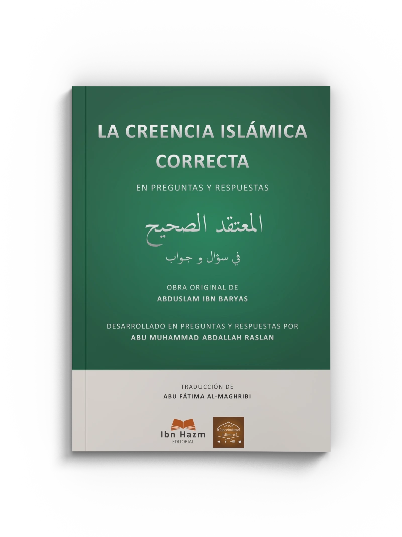 La creencia islámica correcta en preguntas y respuestas