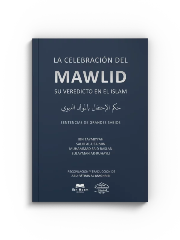 La celebración del Mawlid, su veredicto en el islam