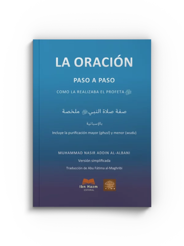La oración paso a paso, como la realizaba el Profeta ﷺ – Sheij al-Albani