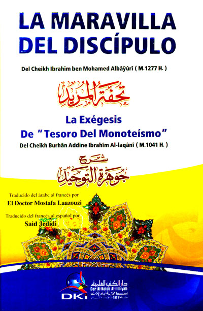 La maravilla del discipulo la exegesis de "Tesoro del monoteismo"